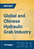 Global and Chinese Hydraulic Grab Industry, 2021 Market Research Report- Product Image