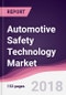 Automotive Safety Technology Market: By Technology/Type; By Vehicle; By Geography - Forecast 2016-2022 - Product Thumbnail Image
