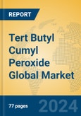 Tert Butyl Cumyl Peroxide Global Market Insights 2024, Analysis and Forecast to 2029, by Manufacturers, Regions, Technology, Application- Product Image