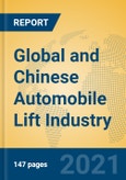 Global and Chinese Automobile Lift Industry, 2021 Market Research Report- Product Image