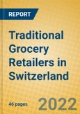 Traditional Grocery Retailers in Switzerland- Product Image