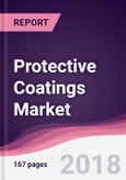 Protective Coatings Market: By Resin Type; Formulation; End-use industry; and Geography - Forecast 2018-2022- Product Image