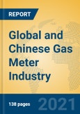 Global and Chinese Gas Meter Industry, 2021 Market Research Report- Product Image