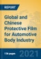 Global and Chinese Protective Film for Automotive Body Industry, 2021 Market Research Report - Product Thumbnail Image