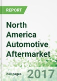 North America Automotive Aftermarket by Product and Performer, 8th Edition- Product Image