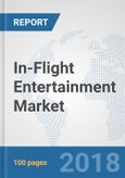In-Flight Entertainment Market: Global Industry Analysis, Trends, Market Size and Forecasts up to 2024- Product Image