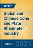 Global and Chinese Cone and Plate Rheometer Industry, 2021 Market Research Report- Product Image
