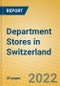 Department Stores in Switzerland - Product Thumbnail Image