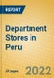 Department Stores in Peru - Product Thumbnail Image