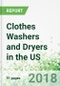 Clothes Washers and Dryers in the US - Product Thumbnail Image