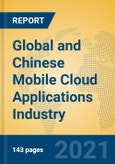 Global and Chinese Mobile Cloud Applications Industry, 2021 Market Research Report- Product Image
