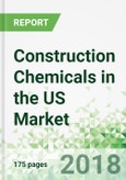 Construction Chemicals in the US by Product and Market, 7th Edition- Product Image