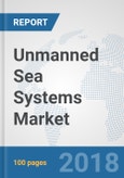 Unmanned Sea Systems Market: Global Industry Analysis, Trends, Market Size and Forecasts up to 2024- Product Image