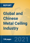 Global and Chinese Metal Ceiling Industry, 2021 Market Research Report- Product Image