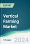 Vertical Farming Market - Forecasts from 2018 to 2023 - Product Thumbnail Image