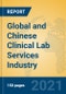 Global and Chinese Clinical Lab Services Industry, 2021 Market Research Report - Product Thumbnail Image