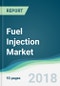 Fuel Injection Market - Forecasts from 2018 to 2023 - Product Thumbnail Image
