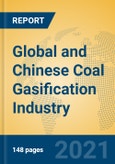 Global and Chinese Coal Gasification Industry, 2021 Market Research Report- Product Image