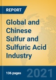 Global and Chinese Sulfur and Sulfuric Acid Industry, 2021 Market Research Report- Product Image