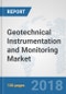 Geotechnical Instrumentation and Monitoring Market: Global Industry Analysis, Trends, Market Size and Forecasts up to 2024 - Product Thumbnail Image