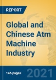 Global and Chinese Atm Machine Industry, 2021 Market Research Report- Product Image