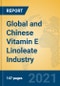 Global and Chinese Vitamin E Linoleate Industry, 2021 Market Research Report - Product Thumbnail Image