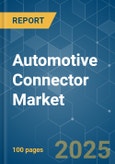 Automotive Connector - Market Share Analysis, Industry Trends & Statistics, Growth Forecasts (2025 - 2030)- Product Image