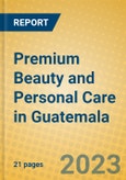 Premium Beauty and Personal Care in Guatemala- Product Image