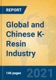 Global and Chinese K-Resin Industry, 2021 Market Research Report- Product Image