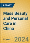 Mass Beauty and Personal Care in China- Product Image