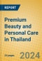 Premium Beauty and Personal Care in Thailand - Product Thumbnail Image