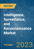 Intelligence, Surveillance, and Reconnaissance Market - Growth, Trends, COVID-19 Impact, and Forecasts (2023-2028)- Product Image