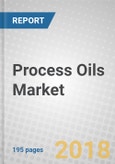 Process Oils: Emerging Opportunities and Global Markets- Product Image