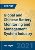 Global and Chinese Battery Monitoring and Management System Industry, 2021 Market Research Report- Product Image