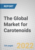 The Global Market for Carotenoids- Product Image