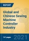 Global and Chinese Sewing Machine Controller Industry, 2021 Market Research Report - Product Thumbnail Image