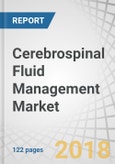 Cerebrospinal Fluid (CSF) Management Market by Product (Shunts (Ventriculoperitoneal, Ventriculoatrial, Adjustable Valve), External Drainage Systems (EVD, Lumbar Drainage)), End User (Pediatric, Adult, Geriatric) - Global Forecast to 2022- Product Image