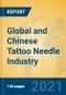 Global and Chinese Tattoo Needle Industry, 2021 Market Research Report - Product Thumbnail Image