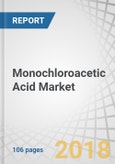 Monochloroacetic Acid Market by Product Form (Crystalline, Liquid, And Flakes), Application (CMC, Agrochemicals, Surfactants, TGA), and Region (North America, APAC, Europe, Middle East & Africa, and South America) - Global Forecast to 2022- Product Image