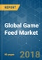 Global Game Feed Market - Growth, Trends and Forecasts (2018 - 2023) - Product Thumbnail Image