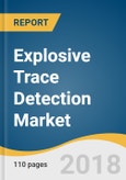 Explosive Trace Detection (ETD) Market Size, Share & Trends Analysis Report By Product Type (Handheld, Vehicle-Mounted), By Application (Military & Defense, Public Safety, Transportation), And Segment Forecasts, 2018 - 2025- Product Image