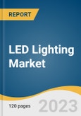 LED Lighting Market Size, Share & Trends Analysis Report by Product (Lamps, Luminaires), by Application (Indoor, Outdoor), by End Use (Commercial, Residential, Industrial), by Region, and Segment Forecasts, 2022-2030- Product Image