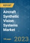Aircraft Synthetic Vision Systems Market - Growth, Trends, COVID-19 Impact, and Forecasts (2021 - 2026) - Product Thumbnail Image