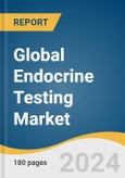 Global Endocrine Testing Market Size, Share & Trends Analysis Report by Test Type (TSH, hCG Hormone), End-use (Hospitals, Commercial Laboratories), Technology (Immunoassay, Clinical Chemistry), and Segment Forecasts, 2024-2030- Product Image