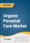 Organic Personal Care Market Size, Share & Trends Analysis Report by Product (Skin Care, Hair Care), by Distribution Channel (Hypermarket/Supermarket, eCommerce), by Region, and Segment Forecasts, 2022-2030 - Product Image