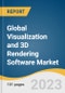 Global Visualization and 3D Rendering Software Market Size, Share & Trends Analysis Report by Deployment Type (On-Premises, Cloud), Application, End-User, Region, and Segment Forecasts, 2023-2030 - Product Image