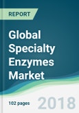 Global Specialty Enzymes Market - Forecasts from 2018 to 2023- Product Image