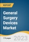 General Surgery Devices Market Size, Share & Trends Analysis Report by Application (Orthopedic, Plastic Surgery), by End-use (Hospitals, ASCs), by Type, by Region, and Segment Forecasts, 2022-2030 - Product Image