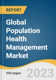 Global Population Health Management Market Size, Share & Trends Analysis Report by Product (Software, Services), Delivery Mode (On-Premise, Cloud-based), End-use, Region, and Segment Forecasts, 2024-2030- Product Image