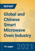 Global and Chinese Smart Microwave Oven Industry, 2021 Market Research Report- Product Image